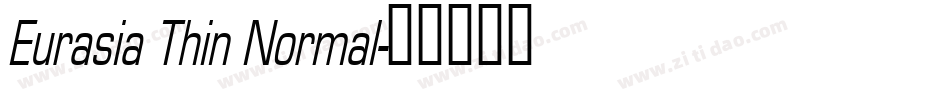 Eurasia Thin Normal字体转换
